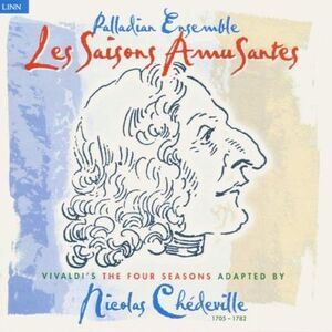 Palladian Ensemble - Saisons Amusantes  CD